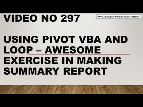 Learn Excel - Video 297 - VBA -Make Summary report using Pivot & Loops -Advance level