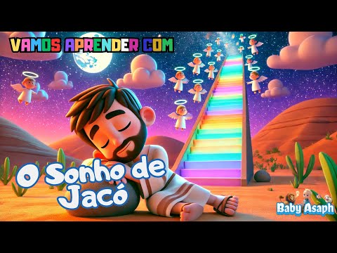 🎵 O Sonho de Jacó - Música Infantil Bíblica 🎶 | Aprenda sobre a Escada para o Céu!