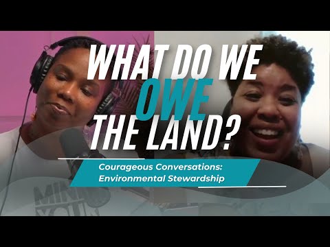 Courageous Conversations: Environmental Stewardship - Voices of IWA Ep 49