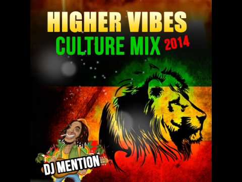 DJ Mention -Higher Vybes Culture Mix ) reggae december 2014