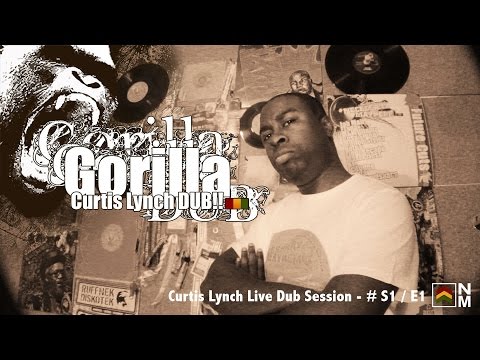 Reggae Dub Mix - Curtis Lynch - Gorilla Dub - S1/E1 - STUDIO LIVE SESSION