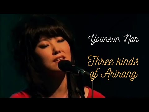 Youn Sun Nah /The Three Kinds Of Arirang (나윤선 / 세가지 아리랑)