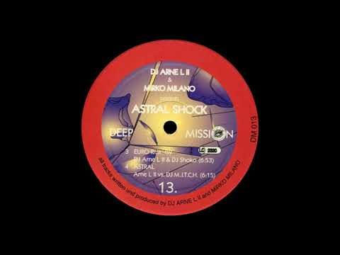 DJ Arne L II & Mirko Milano - Euro (DJ Arne L II & DJ Shoko Remix) [HQ]