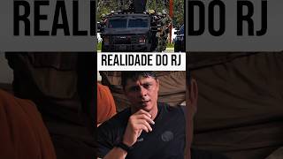 Realidade do Rio De Janeiro