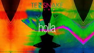 Tensnake - Holla
