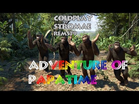 Coldplay  / Stromae - Adventure of Papatime (Rems79 Mashup)