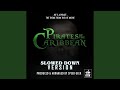 He S A Pirate From Pirates Of The Caribbean Slowed Down Version