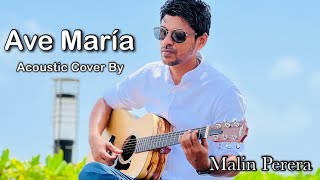 Ave María-David Bisbal | Acoustic cover by Malin Perera