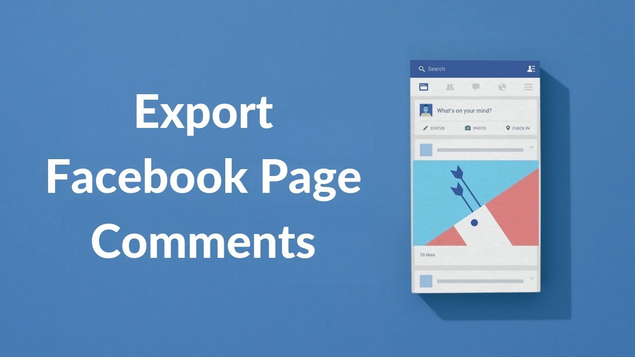 Export Facebook Page Comments, Ad Comments
