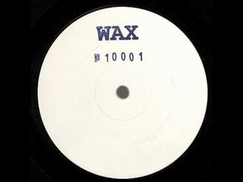 Wax - A1