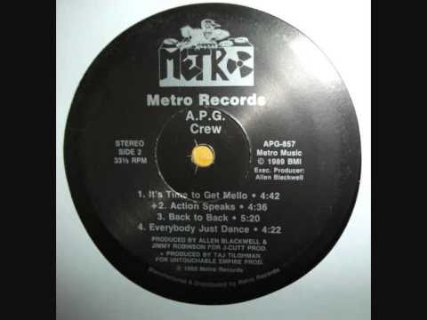 A.P.G. Crew - It's Time To Get Mello (1989)