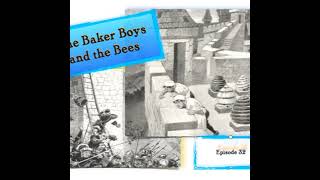 32. The Baker Boys and the Bees a German Folktale