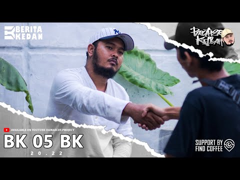 [BERITA KEDAN] Episode 5 - BROTHER KILLAH