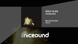 Wolf Alice - Swallowtail [HQ audio + lyrics]