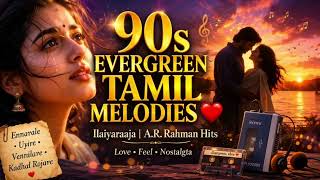 Download lagu Best Evergreen Tamil Melody Songs of the 90s | A.R. Rahman, Ilaiyaraaja Classics 🎧 | Part 2 mp3