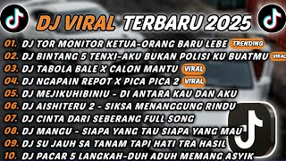 Download lagu DJ TIKTOK TERBARU 2025 - DJ TOR MONITOR KETUA-ORANG BARU LEBE GACOR🎵DJ BINTANG 5 TENXI🎵 mp3