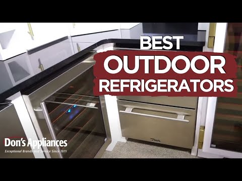 What are The Best Outdoor Refrigerators to Buy?