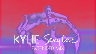 KYLIE MINOGUE | Sexy Love | Extended Mix