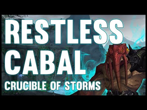 The Restless Cabal - Crucible of Storms - 8.1.5 PTR - FATBOSS