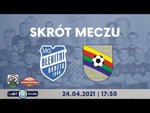 SKRÓT 25 KOLEJKI forBET IV LIGI BKS TĘCZA BISKUPIEC -  MKS BŁĘKITNI ORNETA (2:1)