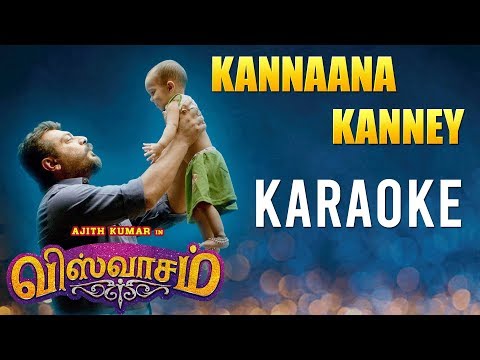 Kannaana Kanney - Karaoke | Viswasam | Ajith Kumar, Nayanthara | D.Imman | Siva