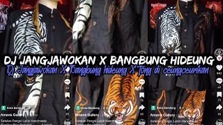 Download lagu DJ JANGJAWOKAN CITRASOMA X BANGBUNG HIDEUNG X TONG DI CEUNGCEURIKAN [KOPLO] SOUND VIRAL mp3