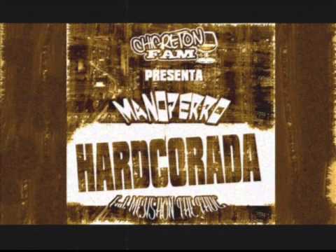 Manoperro - Hardcorada ft Mejishon The Thug (Official)