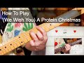 '(We Wish You) A Protein Christmas' The Fall Guitar & Bass Lesson