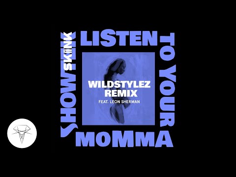 Showtek - Listen To Your Momma Feat. Leon Sherman (Wildstylez Remix) [Skink]