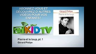 Gérard Philipe - Pierre et le loup, pt. 1