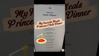 STAR PRINCESS CHEFS DINNER MENU PICKS FOODIES