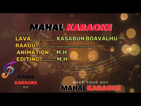 Kasabun Boavalhu Kuri Jaree Dhivehi Karaoke With Lyrics Mahal Karaoke