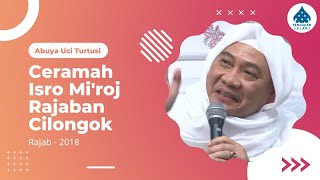 Download lagu CERAMAH ABUYA UCI TURTUSI ISRO MI'ROJ CILONGOK RAJAB 2018 mp3 Download lagu CERAMAH ABUYA UCI TURTUSI ISRO MI'ROJ CILONGOK RAJAB 2018 mp3