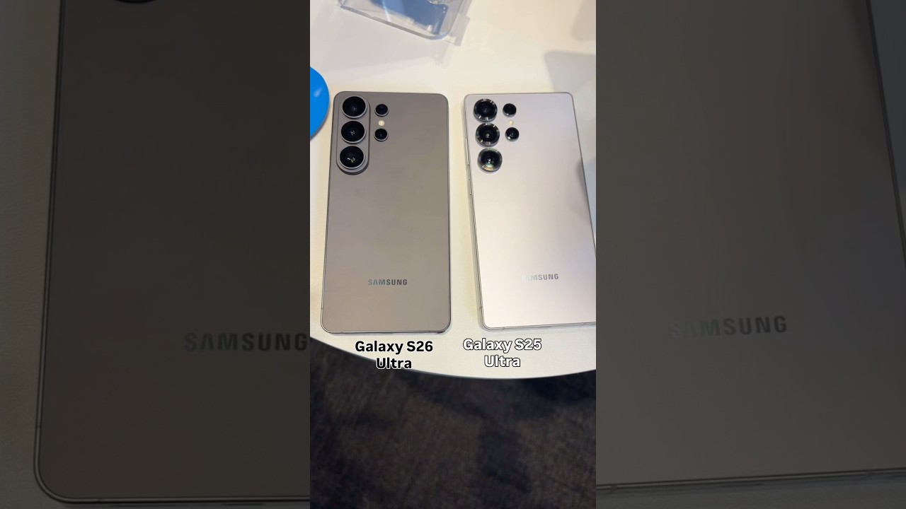 Galaxy S26 Ultra vs. Galaxy S25 Ultra: Side by Side