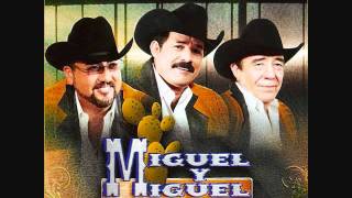 Miguel Y Miguel - A Cada Rato
