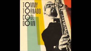 Tommy Tornado - In this time (Cool Down, 2012)