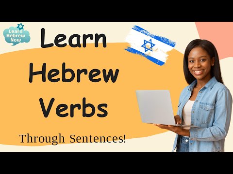 Hebrew Verbs For Beginners | Learn Hebrew Verbs With Examples | Easy Hebrew Spoken Language Lesson
