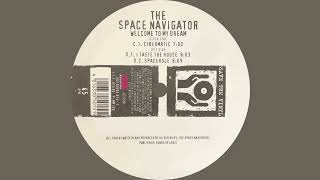 The Space Navigator – I Taste The House.