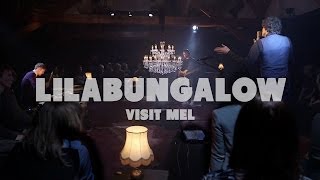 Lilabungalow - Visit Mel | Live at Music Apartment