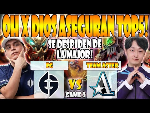 EG VS TEAM ASTER BO3[GAME 3] ELIMINACIÓN - PAKAZS, WISPER VS MONET - THE LIMA MAJOR 2023 - DOTA 2