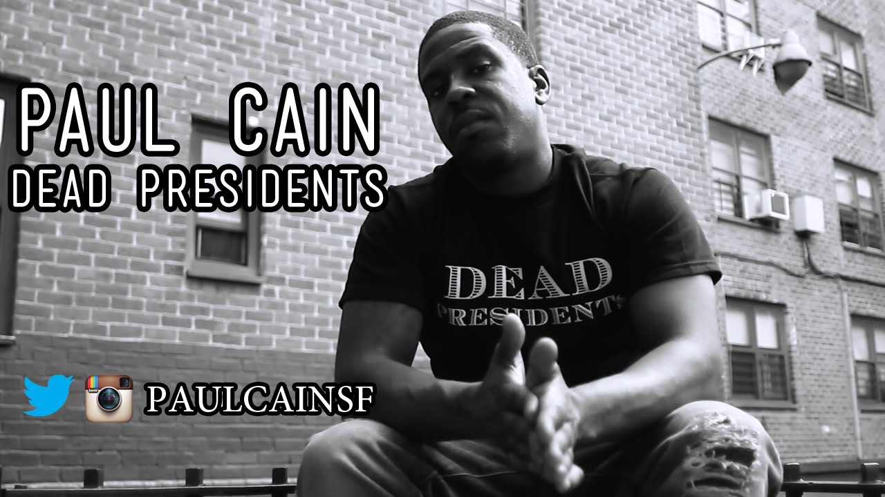 Paul Cain - Dead Presidents