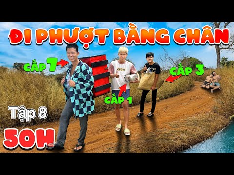 Thử Thách 50 Giờ Cắm Trại Đi Phượt Bằng Xe Hai Cẳng | Tập 8: 50h Cắm Trại Đi Bộ Cấp 1 vs Cấp 7