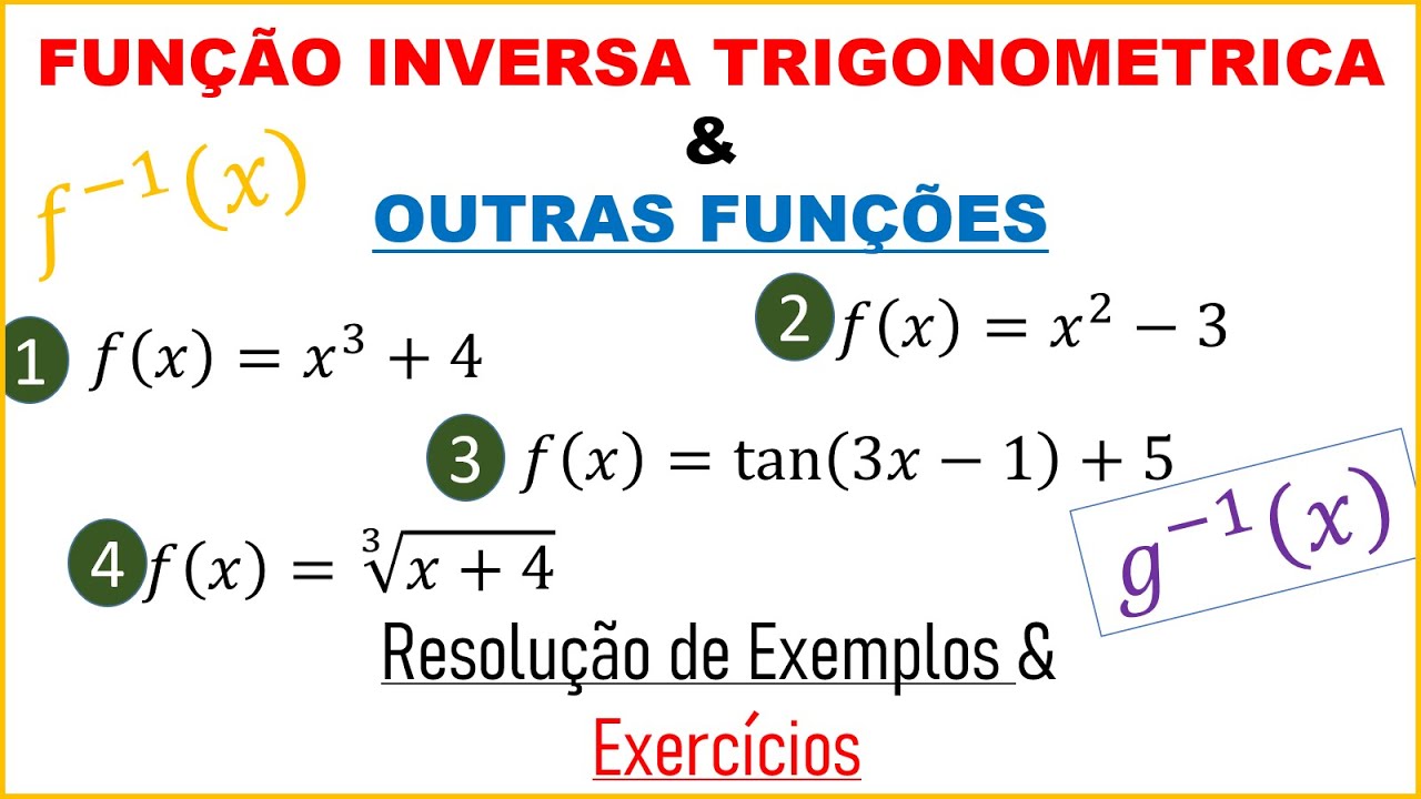 FUNÇÃO INVERSA TRIGONOMETRICA E OUTRAS FUNÇÕES