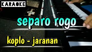 Download lagu Separo Rogo - karaoke | fersi jandhut gler mp3 Download lagu Separo Rogo - karaoke | fersi jandhut gler mp3