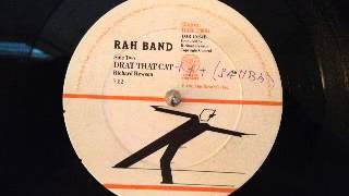 Drat That Cat - The Rah Band