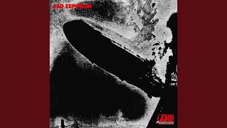 Good Times Bad Times (Remaster)