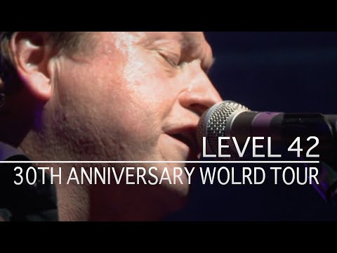 Level 42 - 30th Anniversary World Tour, 2010 (Full Show)