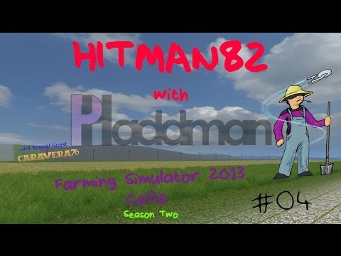 Farming Simulator 2013 CoOp with Phaddman and Caravera76 S2E4