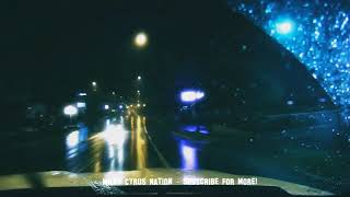 &quot;Fweaky - Miley Cyrus&quot; while driving in the rain