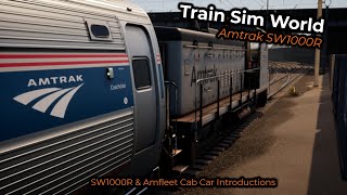 Train Sim World - Amtrak SW1000R -- Introductions SW100R & Amfleet Cab Car